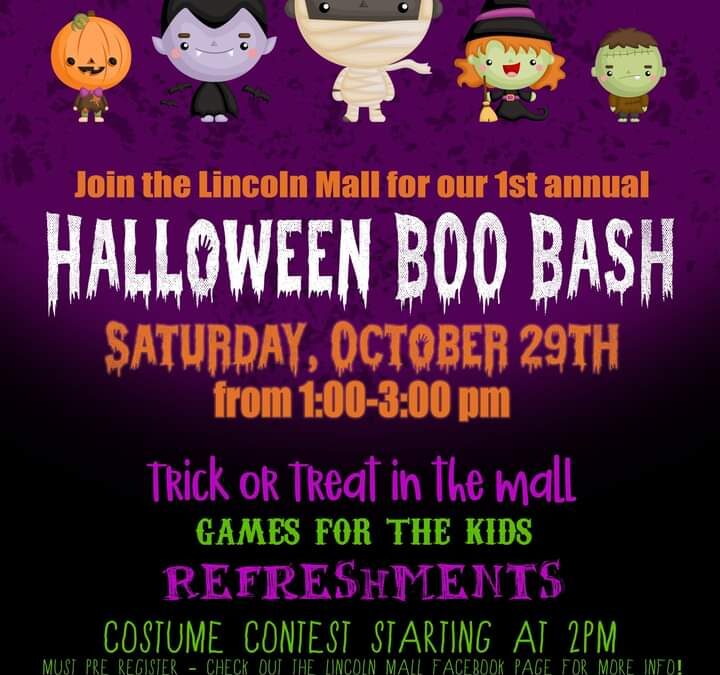 Oct. 29, Sat. Kids activity at PCP! Lincoln Mall Halloween Boo Bash, Trick-Treat 1 -3 pm